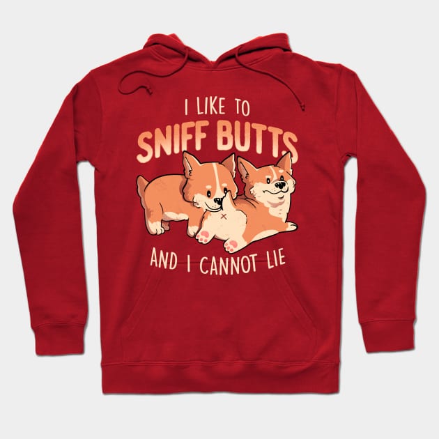I Like to Sniff Butts - Cute Lazy Dog Gift Hoodie by eduely